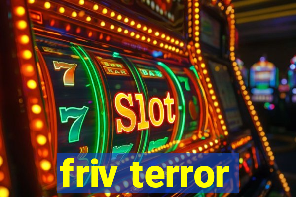 friv terror
